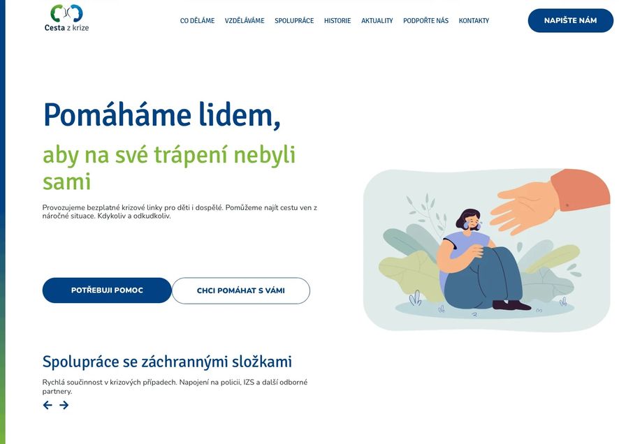 Pomáháme lidem, aby na své trápení nebyli sami